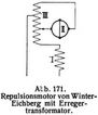 Abb. 171. Repulsionsmotor von Winter-Eichberg mit Erregertransformator.